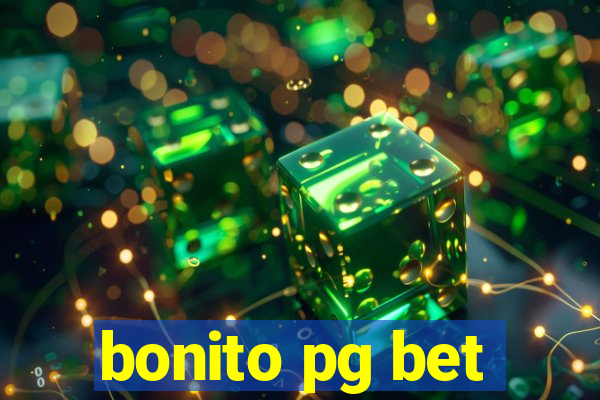 bonito pg bet